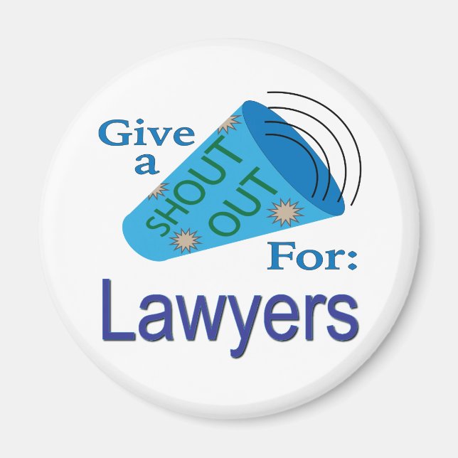 Shout Out for Lawyers Magnet (Front)