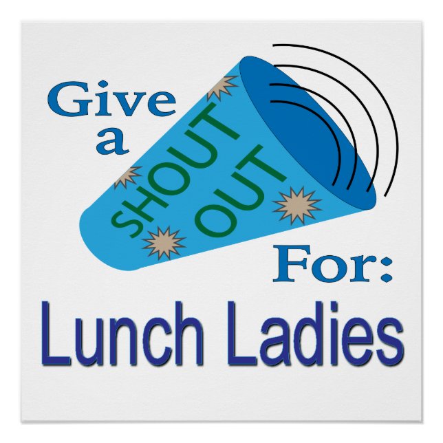 Shout Out for Lunch Ladies Poster (Front)