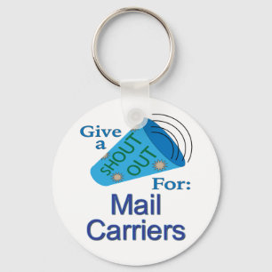 Shout Out for Mail Carriers Key Ring