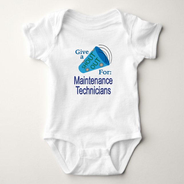Shout Out for Maintenance Technicians Baby Bodysuit (Front)