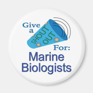 Shout Out for Marine Biologists Magnet