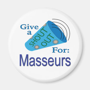 Shout Out for Masseurs Magnet