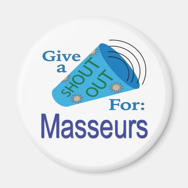 Shout Out for Masseurs Magnet (Front)