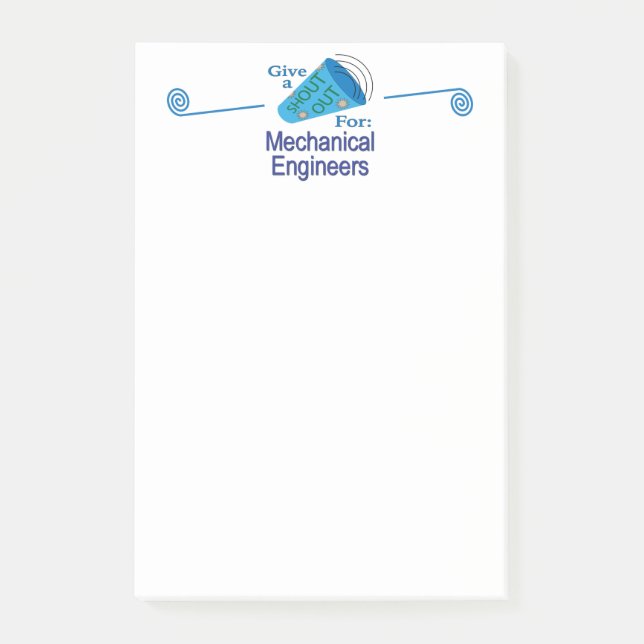 Shout Out for Mechanical Engineers Post-it Notes (Front)