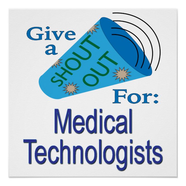 Shout Out for Medical Technologists Poster (Front)