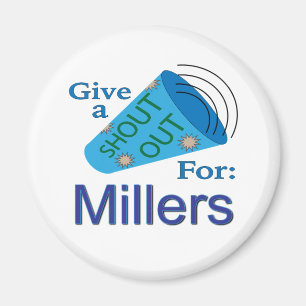 Shout Out for Millers Magnet