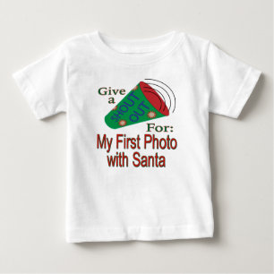 Shout Out for My 1st Photo With Santa Baby T-Shirt
