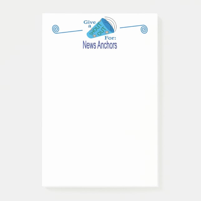 Shout Out for News Anchors Post-it Notes (Front)