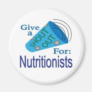 Shout Out for Nutritionists Magnet
