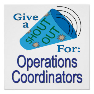Shout Out for Operations Coordinators Poster