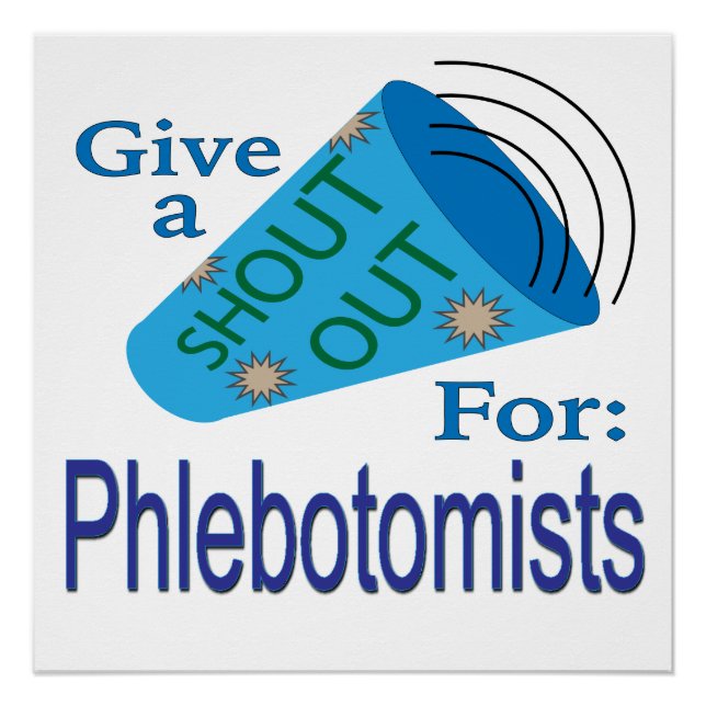 Shout Out for Phlebotomists  Poster (Front)