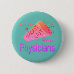 Shout Out for Physicians Button