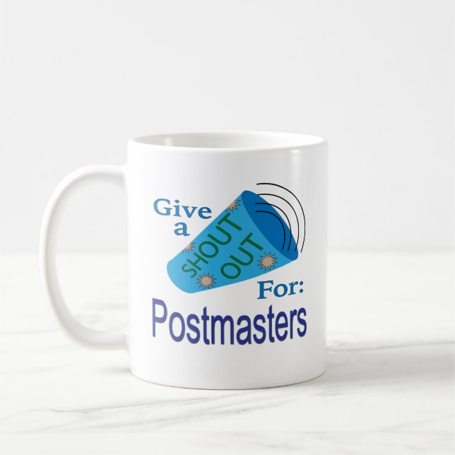 Shout Out for Postmasters Coffee Mug (Left)