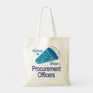 Shout Out for Procurement Officers Tote Bag
