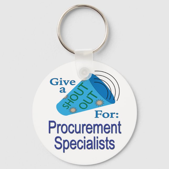 Shout Out for Procurement Specialists Key Ring (Front)