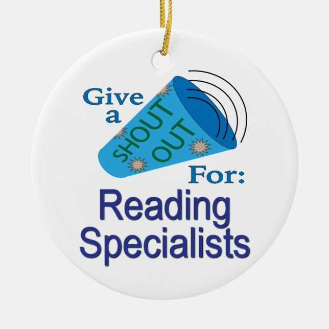Shout Out for Reading Specialists Ceramic Ornament (Front)