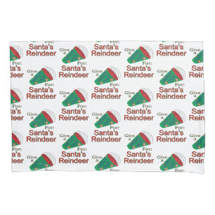 Shout Out for Santa and Reindeer Pillowcase