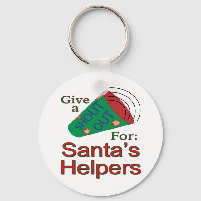 Shout Out for Santa's Helpers Key Ring (Front)