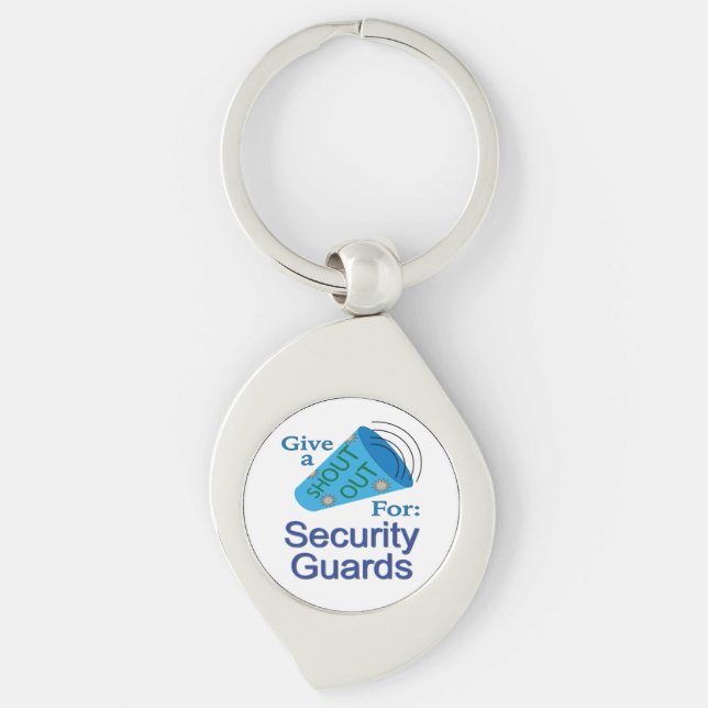Shout Out for Security Guards Key Ring (Front)