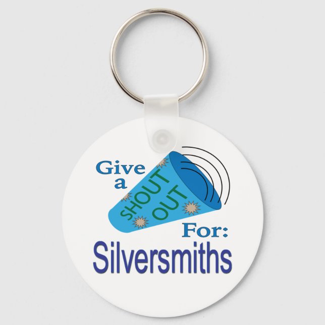 Shout Out for Silversmiths Key Ring (Front)