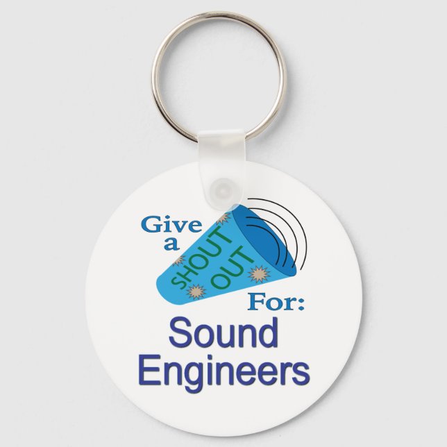 Shout Out for Sound Engineers Key Ring (Front)