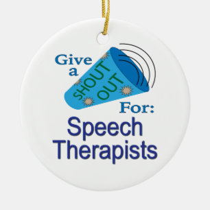 Shout Out for Speech Therapists Ceramic Ornament