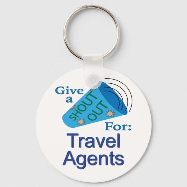 Shout Out for Travel Agents Key Ring (Front)
