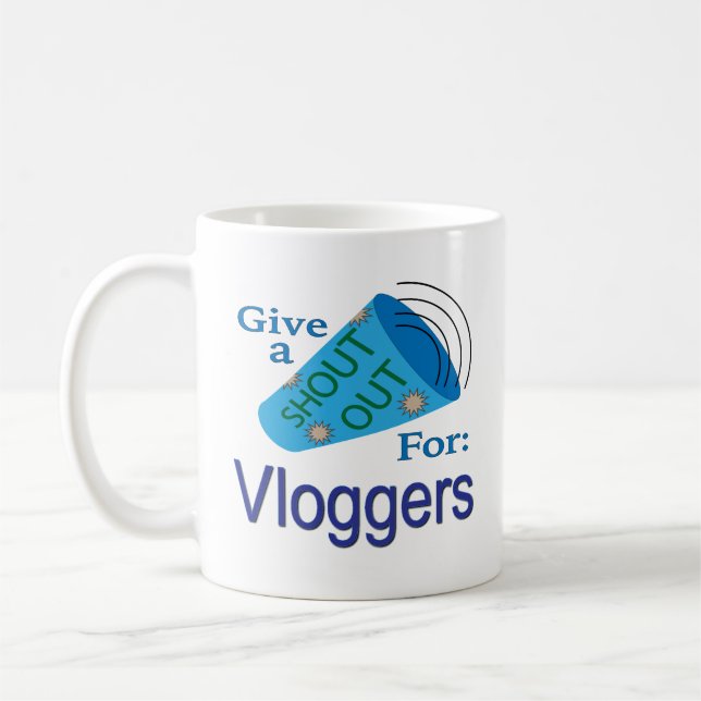 Shout Out for Vloggers  Coffee Mug (Left)