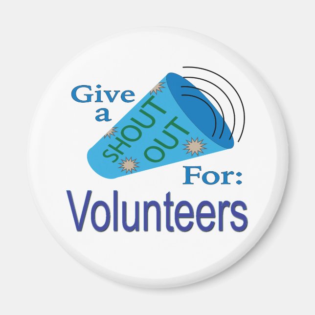 Shout Out for Volunteers Magnet (Front)