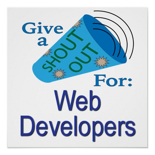 Shout Out for Web Developers Poster (Front)