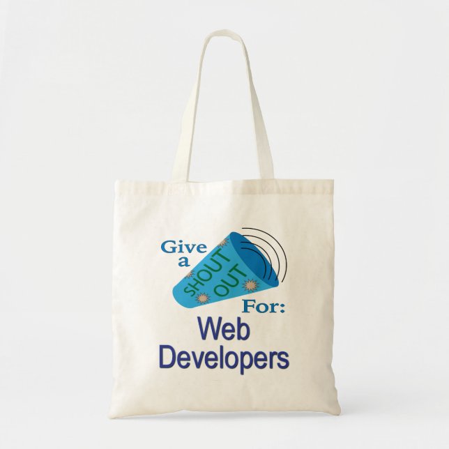 Shout Out for Web Developers Tote Bag (Front)