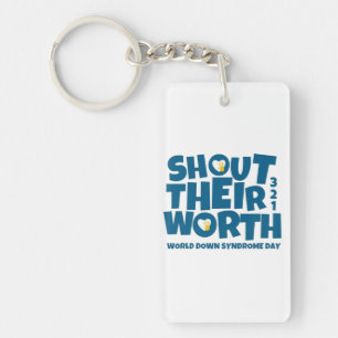 💙 Shout Their Worth – World Down Syndrome Day Key Ring