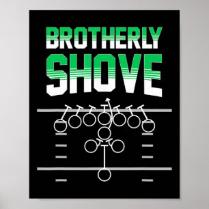 Shove Funny Football Fans Gift  Poster