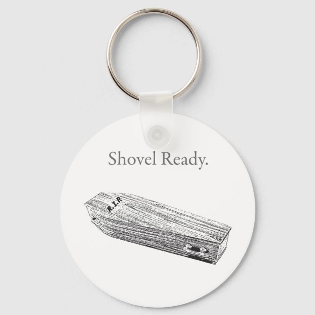 Shovel Ready Key Ring (Front)