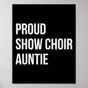 Show Choir Auntie  Poster