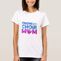 Show Choir Mum