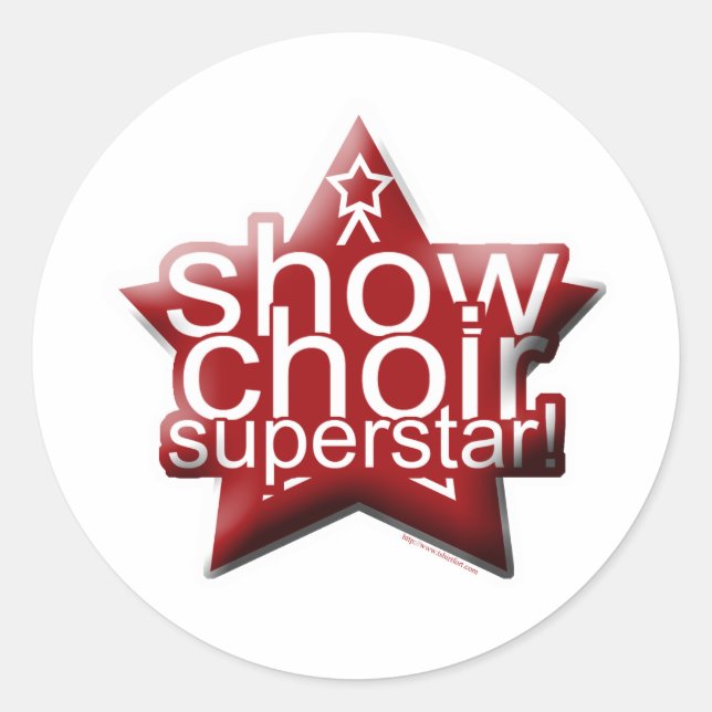 Show Choir Superstar! Classic Round Sticker (Front)