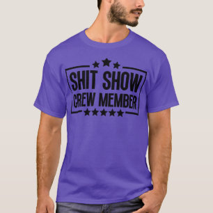Show Crew Member 30 T-Shirt