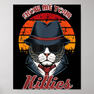 Show Kitties Vintage Cat Funny Kitten Lover Feline Poster