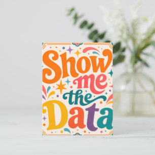 Show Me The Data Retro Typography Art Groovy 70s Invitation Postcard