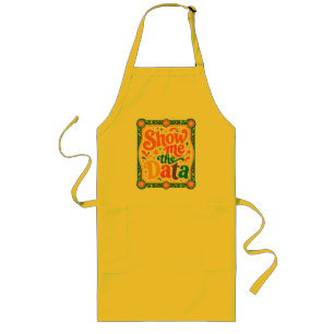 Show Me The Data Retro Typography Art  Groovy 70s Long Apron