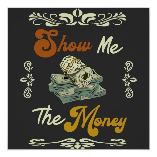 Show Me The Money Quotes Poster (Front)