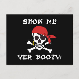 Show Me Yer Booty - Funny Adult Jolly Roger Humour Postcard