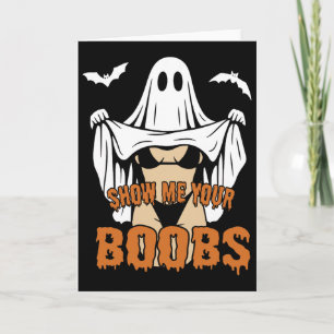 Show Me Your Breast Ghost Boo Retro Spooky Hallowe Card
