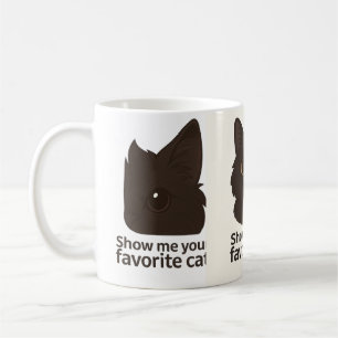 Show Me Your Favourite Cat – Cute Cat Lover Design Coffee Mug