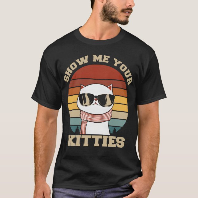 Show me your Kitties Cat Lover boy T-Shirt (Front)
