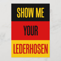 Show Me Your Lederhosen German Flag Funny Invite