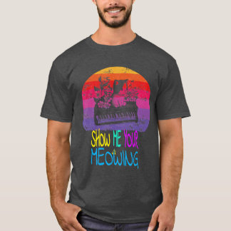 Show Me Your Meowing Cats Music Ragdoll Musical Sp T-Shirt