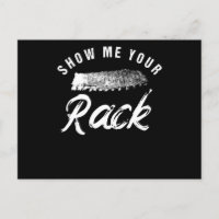 Show Me Your Rack | Funny Smoked BBQ Ribs Lover