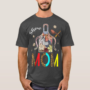 Show Mom Donkey Leopard Floral Apron Cook Farmer D T-Shirt